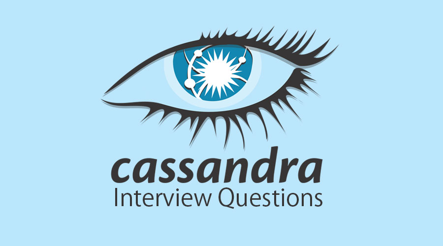 Cassandra Interview Questions