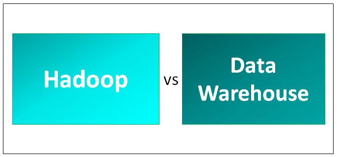 Hadoop vs Datawarehouse