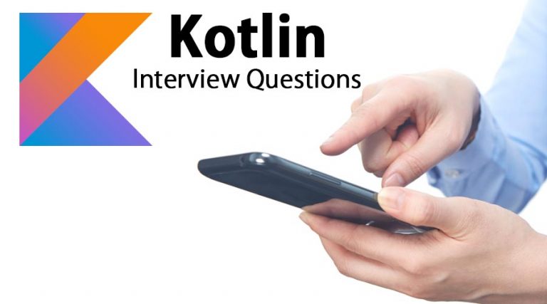 top-10-kotlin-interview-questions-and-answers-updated-for-2020