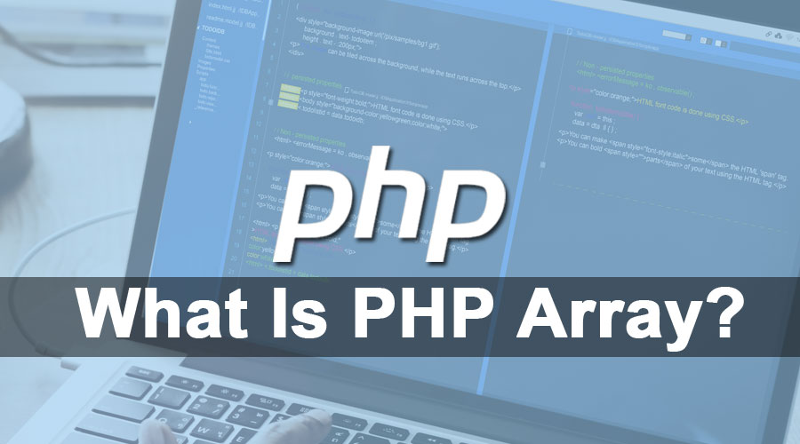 What Is PHP Array
