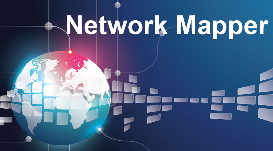 Network Mapper | Comprehensive Guide To Network Mapper