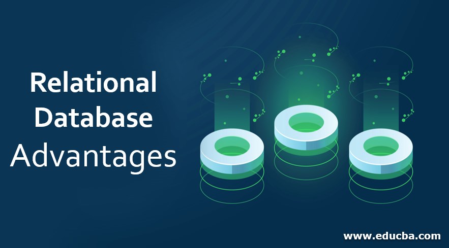 Relational Database Advantages