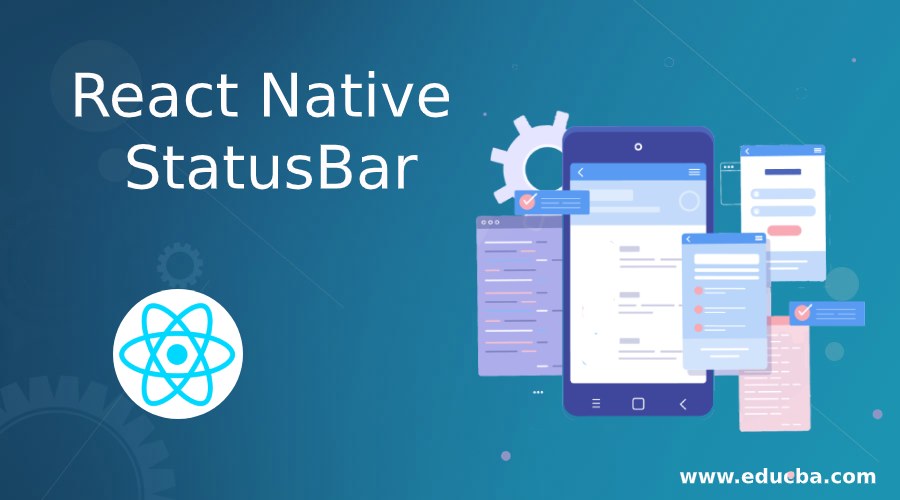 React Native StatusBar 12 Useful Attributes Of React Native StatusBar