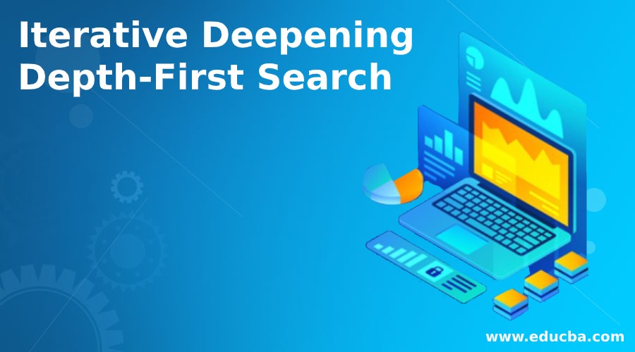 Iterative Deepening Depth-First Search