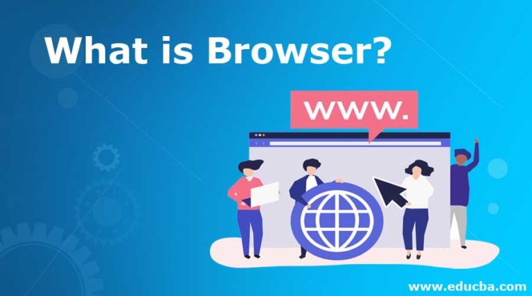 what-is-browser-how-web-browsers-help-your-business