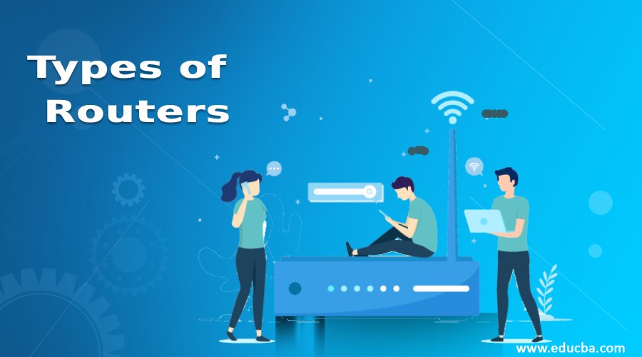 Types of Routers