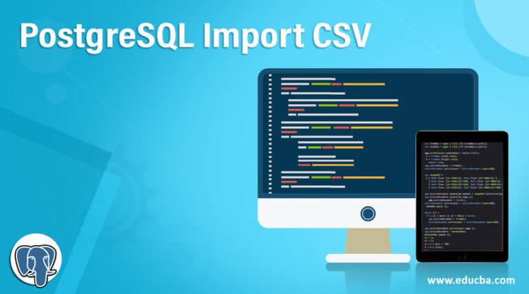 PostgreSQL Import CSV Guide To PostgreSQL Import CSV With Examples