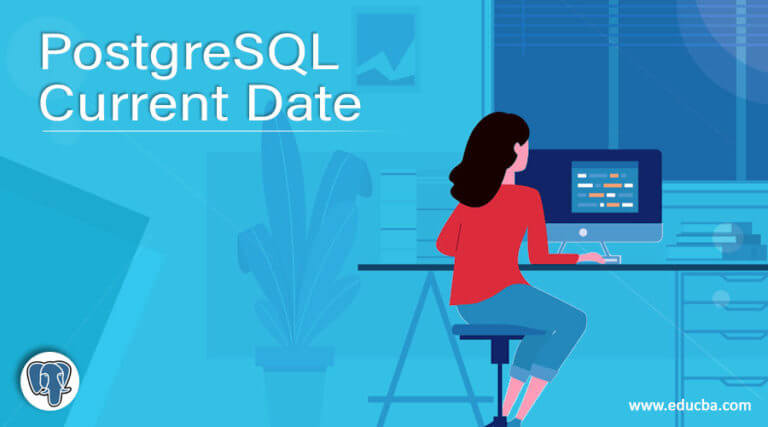 postgresql-current-date-guide-to-postgresql-current-date