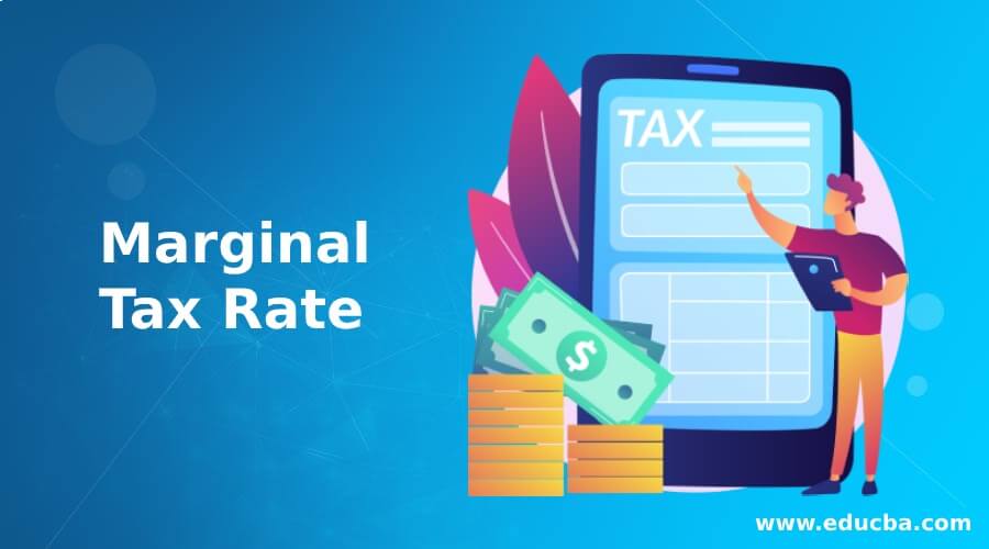 Marginal Tax Rate Examples Of Marginal Tax Rate