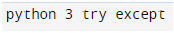 Except block execute