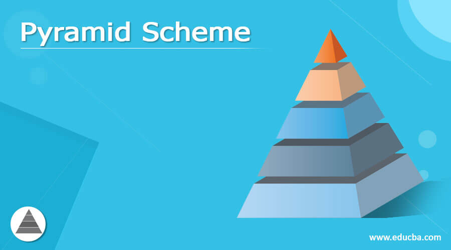 Pyramid Scheme